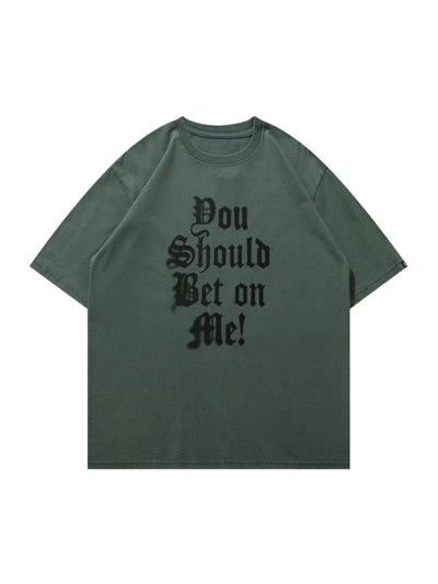 Washed "Bet On Me" T-Shirt